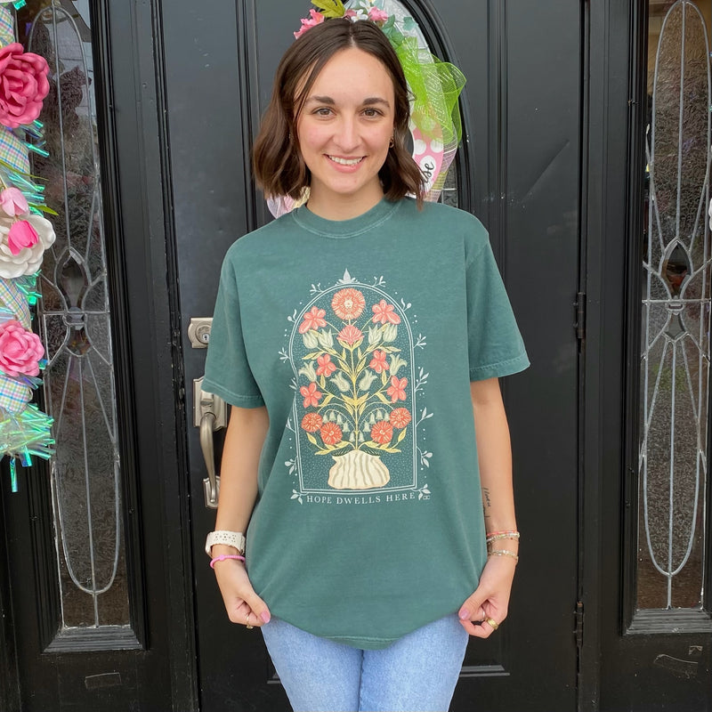 Hope Dwells Here Graphic Tee