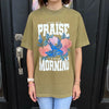 Sing His Praise Each Morning Graphic Tee